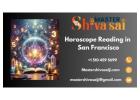 Accurate Horoscope Reading in San Francisco - Master Shiv Sai Ji