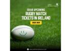 Grab Upcoming Rugby Match Tickets in Ireland—Book Now From Celtic Horizon Tours 