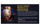 Black Magic Removal in Melbourne: Eliminate Negative Energies and Restore Peace